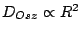 $ D_{Osz}\propto R^2$